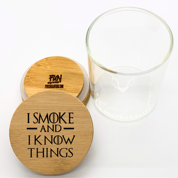 GOT I Smoke & I Know Things Predesigned Laser Engraved Stash Jar - Image 2