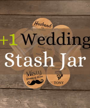Special Occasion Bridesmaid Groomsmen Wedding Custom Engraved Stash Jar- 1 Jar